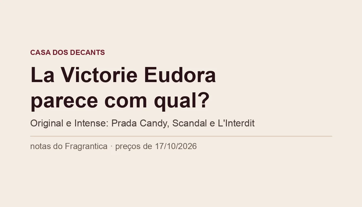 Capa tipográfica: La Victorie Eudora parece com qual perfume? Original e Intense